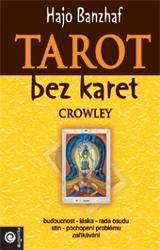 Tarot bez karet - Crowley - Banzhaf Hajo