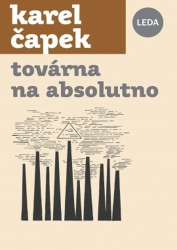 Továrna na Absolutno - Karel Čapek, Vázaná