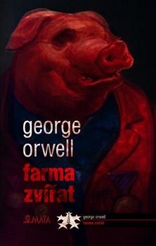Farma zvířat - Orwell George;Kostič Andrej, Vázaná