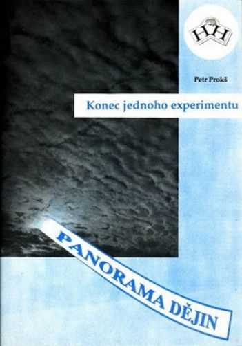 Konec jednoho experimentu - Prokš Petr