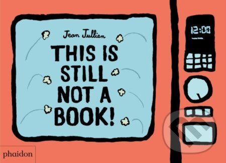 This Is Still Not A Book - Jean Jullien