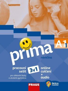 Prima A1/díl 1 - Pracovní sešit 3v1 pro ZŠ a VG - Friederike Jin
