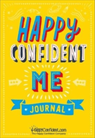 Happy Confident Me Journal - A daily journal to develop gratitude, confidence and emotional intelligence (Saad Nadim)(Paperback / softback)