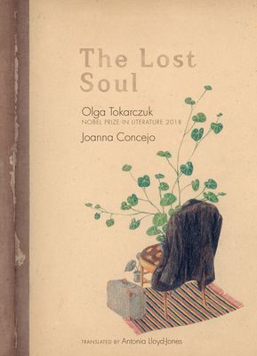 The Lost Soul (Tokarczuk Olga)(Pevná vazba)