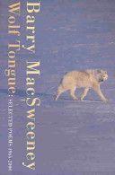 Wolf Tongue - Poems 1975-2000 (MacSweeney Barry)(Paperback)
