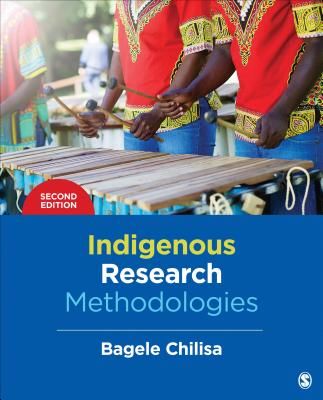 Indigenous Research Methodologies (Chilisa Bagele)(Paperback / softback)