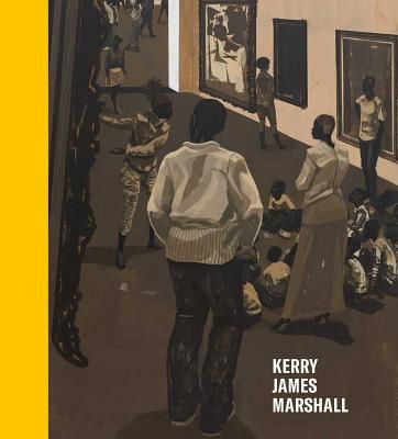 Kerry James Marshall: History of Painting (Foster Hal)(Pevná vazba)
