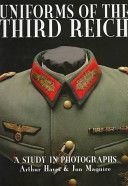 Uniforms of the Third Reich - A Study in Photographs (Hayes Arthur)(Pevná vazba)