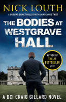 Bodies at Westgrave Hall (Louth Nick)(Paperback / softback)