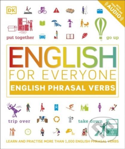 English for Everyone: English Phrasal Verbs - Dorling Kindersley