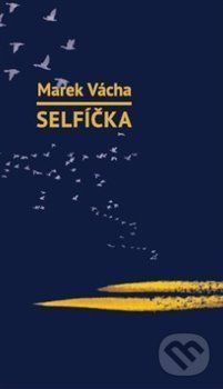 Selfíčka - Marek Orko Vácha