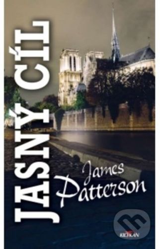 Jasný cíl - James Patterson