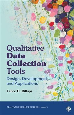 Qualitative Data Collection Tools - Design, Development, and Applications (Billups Felice D.)(Paperback / softback)
