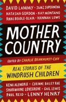 Mother Country - Real Stories of the Windrush Children (Brinkhurst-Cuff Charlie)(Paperback / softback)