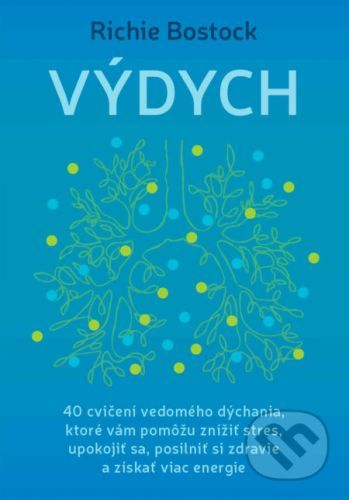 Výdych - Richie Bostock