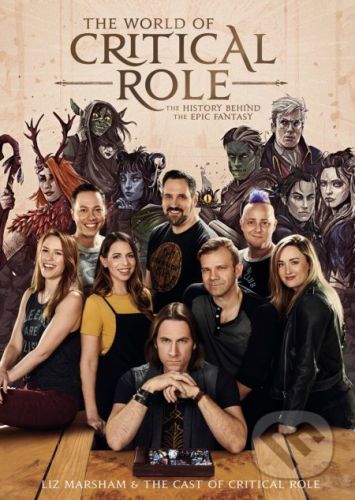 The World Of Critical Role - Liz Marsham