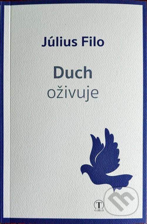 Duch oživuje - Július Filo