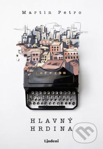 Hlavný hrdina - Martin Petro