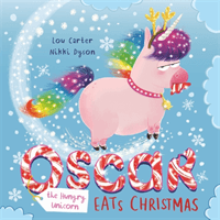 Oscar the Hungry Unicorn Eats Christmas (Carter Lou)(Pevná vazba)