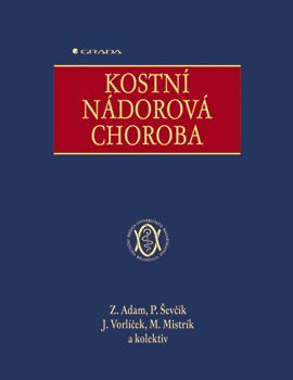 E-kniha: Kostní nádorová choroba od Adam Zdeněk