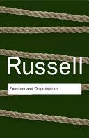 Freedom and Organization (Russell Bertrand)(Paperback)