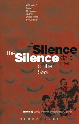 Silence of the Sea / Le Silence de la Mer - A Novel of French Resistance during the Second World War by 'Vercors'(Paperback / softback)
