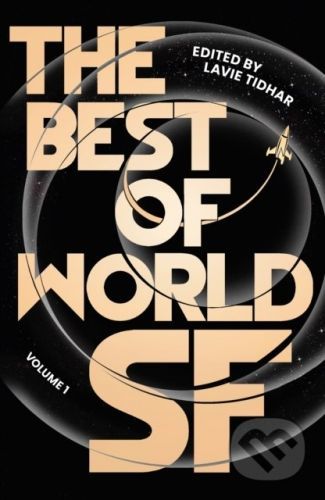 The Best of World SF - Lavie Tidhar