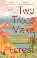 Two Trees Make a Forest - On Memory, Migration and Taiwan (Lee Jessica J.)(Paperback / softback)