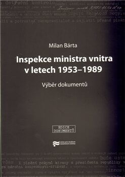 Inspekce ministra vnitra v letech 1953–1989 - Milan Bárta