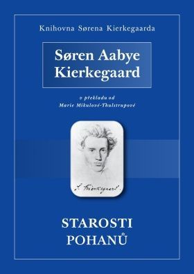 Starosti pohanů - Søren Aabye Kierkegaard - e-kniha