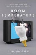 Room Temperature (Baker Nicholson)(Paperback)