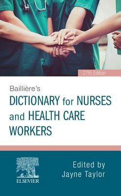 Bailliere's Dictionary for Nurses and Health Care Workers (Taylor)(Paperback / softback)