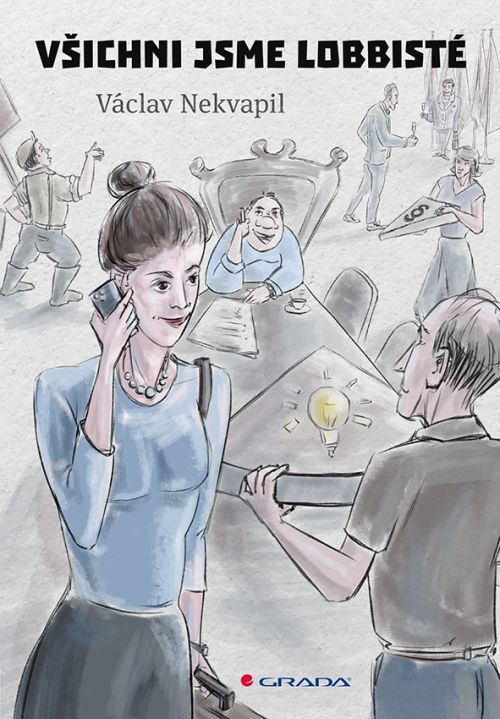 E-kniha: Všichni jsme lobbisté od Nekvapil Václav