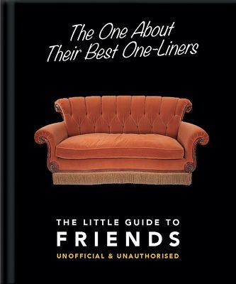One About Their Best One-Liners: The Little Guide to Friends (Orange Hippo!)(Pevná vazba)