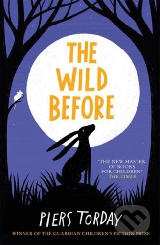 The Wild Before - Piers Torday