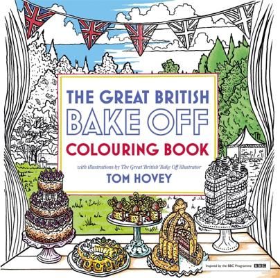 Great British Bake Off Colouring Book - With Illustrations From The Series (Hovey Tom)(Paperback / softback)