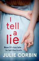 Lie For A Lie - A completely riveting psychological thriller (Corbin Julie)(Paperback / softback)