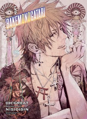 Bakemonogatari (Manga), Volume 5 (Nisioisin)(Paperback)