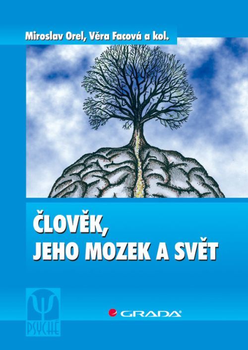 E-kniha: Člověk, jeho mozek a svět od Orel Miroslav