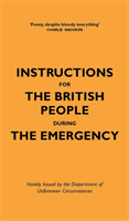 Instructions for the British People During The Emergency (Hazeley Jason)(Pevná vazba)