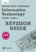 Revise BTEC National Information Technology Revision Guide - Third edition (Bruce Ian)(Mixed media product)