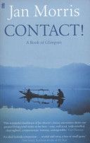 Contact! - A Book of Glimpses (Morris Jan)(Paperback)