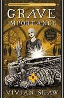 Grave Importance - A Dr Greta Helsing Novel (Shaw Vivian)(Paperback / softback)