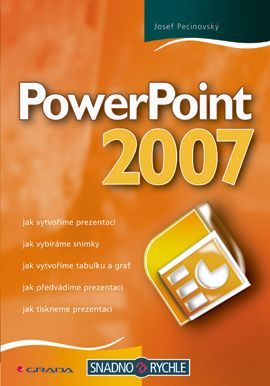 E-kniha: PowerPoint 2007 od Pecinovský Josef