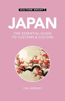 Japan - Culture Smart! - The Essential Guide to Customs & Culture (Norbury Paul)(Paperback / softback)