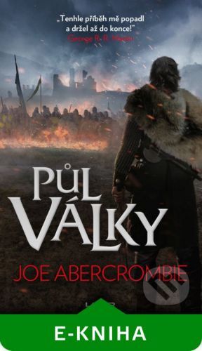 Moře střepů 3: Půl války - Joe Abercrombie