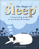 Magic of Sleep - . . . and the Science of Dreams (Woodgate Vicky)(Pevná vazba)