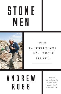 Stone Men - The Palestinians Who Built Israel (Ross Andrew)(Paperback / softback)