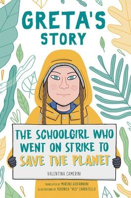 Greta's Story - The Schoolgirl Who Went on Strike to Save the Planet (Camerini Valentina)(Paperback)