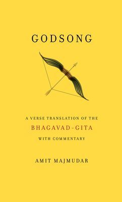 Godsong - A Verse Translation of the Bhagavad-Gita, with Commentary (Majmudar Amit)(Paperback / softback)